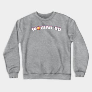 Woman Up Girl Boss Feminist Design Crewneck Sweatshirt
